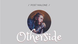 【翻譯】Post Malone  Otherside  英繁中字 [upl. by Arelus489]