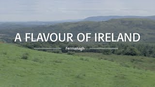 A Flavour of Ireland  County Fermanagh [upl. by Huldah444]