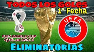 ELIMINATORIAS Qatar 2022🏆 🛑 TODOS LOS GOLES DE EUROPA 2021 ⚽  1ra Fecha [upl. by Lamag]