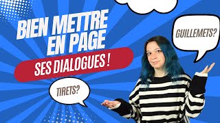 Comment bien mettre en page un dialogue [upl. by Acsicnarf666]