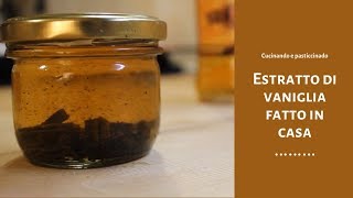 COME PREPARARE LESTRATTO DI VANIGLIA IN CASA IN 2 MINUTI🍯🍯🍯 [upl. by Stanford]