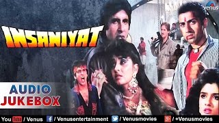 Insaniyat Full Songs  Amitabh Bachchan Sunny Deol Jayaprada Raveena Tandon  Audio Jukebox [upl. by Swanson]