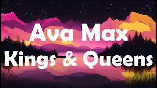 Ava Max  Kings amp Queens Lyrics [upl. by Alimhaj]