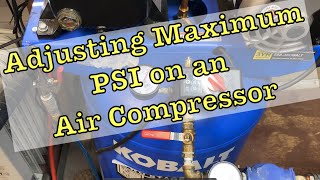 How To Adjust Maximum CutOut Pressure on an Air Compressor [upl. by Ardnasil]