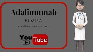 💊What is adalimumab Side effects uses and brand names adalimumab 40 mg Humira💊 [upl. by Schlessel]