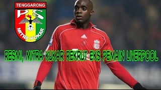 Resmi Mitra Kukar Rekrut Eks Pemain Liverpool Mohamed Sissoko [upl. by Antrim617]