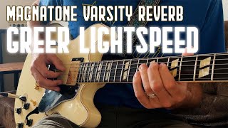 Greer Lightspeed amp Magnatone Varsity Reverb  Looper Jam [upl. by Irish]