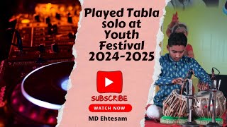 Played Tabla solo at Youth Festival 20242025🙏🙏 [upl. by Aicinoid]