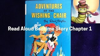 Read Aloud Bedtime Story By Enid Blyton Chapter 1 [upl. by Immij]