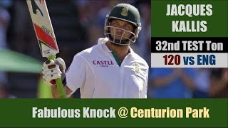 JACQUES KALLIS  32nd TEST Ton  120  Centurion  ENGLAND tour of SOUTH AFRICA 2009 [upl. by Lsiel885]