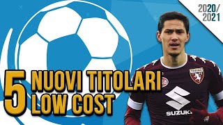 5 NUOVI TITOLARI LOWCOST AL FANTACALCIO [upl. by Cr]