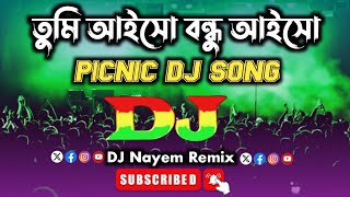 তুমি আইসো বন্ধু আইসো Dj Gan  Picnic dj song  Viral dj song 2024  Bangla new Dj song [upl. by Absa730]