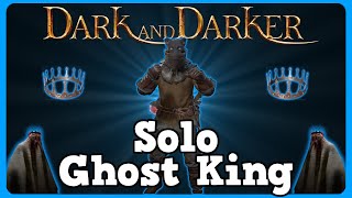 Solo Ghost King vs Squire Rogue  Boss Guide  PVP Adventures 58  Dark and Darker [upl. by Ayekan839]