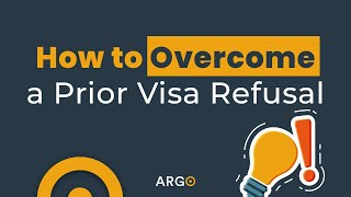 How to Overcome a Prior Visa Refusal [upl. by Emmye]