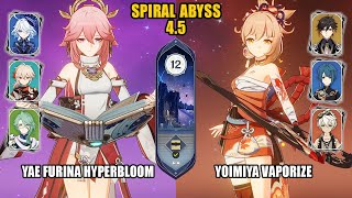 F2P Yae Furina Hyperbloom amp Yoimiya Vaporize  Spiral Abyss 45  Floor 12  Genshin Impact [upl. by Ainolopa]