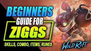 ZIGGS WILD RIFT GUIDE  Tutorial for Skill Combo Items and Gameplay [upl. by Lian235]