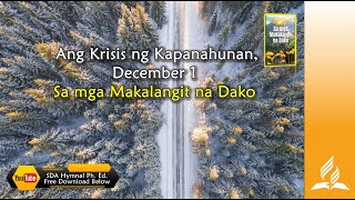 Dec 1 Ang Krisis ng Kapanahunan” Sa Mga Makalangit na Dako [upl. by Terrence706]