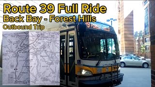 MBTA Route 39 Full Ride Back Bay  Forest Hills  MBTARailFanner1418 [upl. by Aiekan]