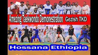 Very Amazing Taekwondo Demonstration by Gezish TKD Club በጣም የሚገርም ትዕሪት በገዝሽ ቴኳንዶ ክለብ [upl. by Sarazen]