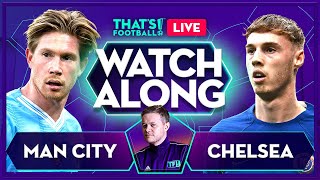 MAN CITY vs CHELSEA  Mark Goldbridge LIVE [upl. by Ratep]