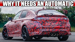 The Civic Type R to get an AUTOMATIC transmissionbut heres why it needs it [upl. by Hanej]