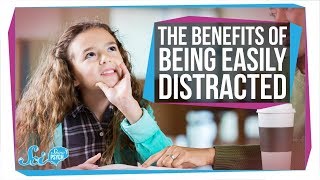 The Benefits of Being Easily Distracted [upl. by Billye]