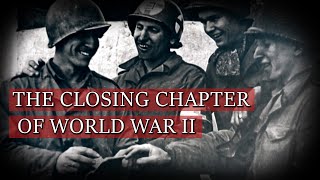 Battle and Liberation The End of World War II  Countdown to Surrender – The Last 100 Days  Ep 4 [upl. by Petigny]