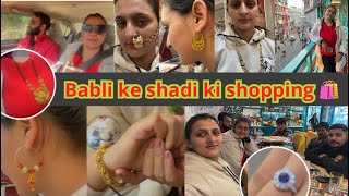 Babli ke shadi ki shopping 🛍️  shadi ke liye gold ki shopping 🛍️ ashivolgs Ashivlogshp [upl. by Maible]