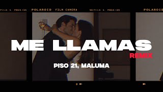 Piso 21 Maluma  Me Llamas Remix LetraLyrics [upl. by Burgwell]