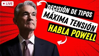 🔴 EN VIVO  Decisión de Tipos de Interés Discurso Jerome Powell ➤ Criptomonedas Trading amp Análisis [upl. by Michell]