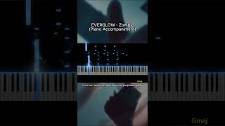 PIANO KARAOKE Zombie  EVERGLOW 에버글로우 Highlight 2 shorts short shortvideo piano pianocover [upl. by Eintruoc]