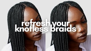 HOW TO  REFRESH KNOTLESS BRAIDS  TIPS ON HOW TO KEEP THEM LOOKING NEW NO BRAIDING REQUIRED [upl. by Helbon525]