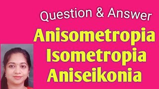 Anisometropia Isometropia Aniseikonia Ophthalmology Theory exams Optometry [upl. by Kezer]