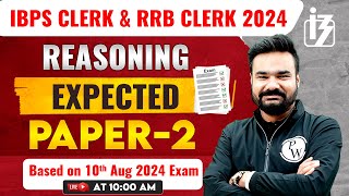 IBPS CLERK amp RRB CLERK Classes 2024  Reasoning Expected Paper 2  Reasoning by Arpit Sir [upl. by Acimahs]