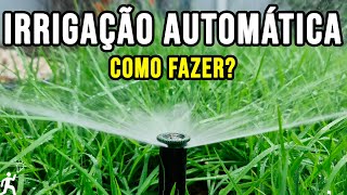 COMO FAZER IRRIGAÇÃO AUTOMÁTICA PARA JARDIM RESIDENCIAL COM BOMBA E ASPERSORES POP UP SPRAY [upl. by Ellezig779]