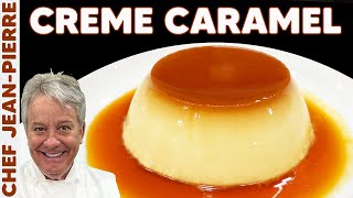 Crème Caramel My Favorite Dessert  Chef JeanPierre [upl. by Annaihr567]