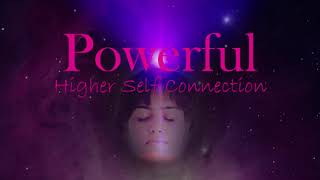 A Powerful Connection with Your Higher Self  Guided Meditation [upl. by Sweeney]