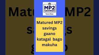 PagIBIG MP2 Claim Application Gaano Katagal [upl. by Gnouhp966]