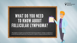 What Do You Need to Know About Follicular Lymphoma [upl. by Naldo167]