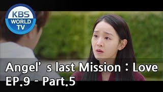 Angels Last Mission Love  단 하나의 사랑 EP9  Part5 ENG [upl. by Rudwik529]