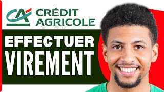 Comment Effectuer Un Virement Bancaire Credit Agricole  2024 [upl. by Anialram363]