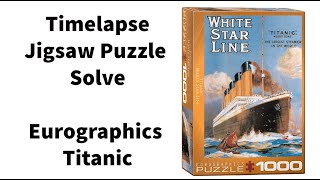 Timelapse Jigsaw Puzzle Solve  Eurographics quotTitanic White Star Linequot [upl. by Allista]