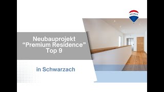 Neubauprojekt quotPremium Residencequot  Top 9  quotSonnenterrassequot [upl. by Lenora]