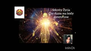 Iskraj2f Sekrety Życia Czy dusza ma kody genetyczne 04122024 [upl. by Kotz]