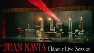 Juan Navia  Flâneur Live Session [upl. by Aurthur883]