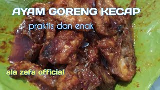 RESEP AYAM GORENG KECAP PRAKTIS DAN ENAK [upl. by Leshia587]