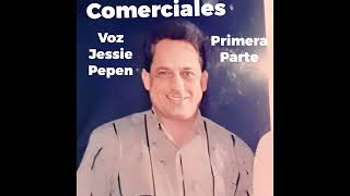 JESSIE PEPEN COMERCIALES PRIMERA PARTE [upl. by Seto]