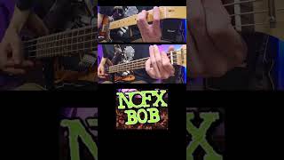 NOFX  Bob  Guitar and Bass Cover  Short 1 [upl. by Nospmoht871]