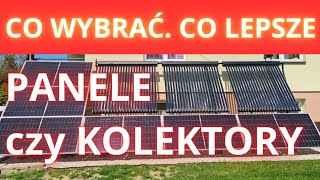 FOTOWOLTAIKA czy KOLEKTORY SŁONECZNE Co Wybrać Porównanie Dwóch Instalacji Tania Energia Deye [upl. by Ainel556]