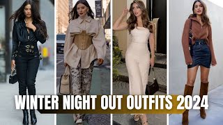 Winter Night Out Outfits  Winter Date Night Outfits Ideas  Winter Outfits 2024 [upl. by Aneris]